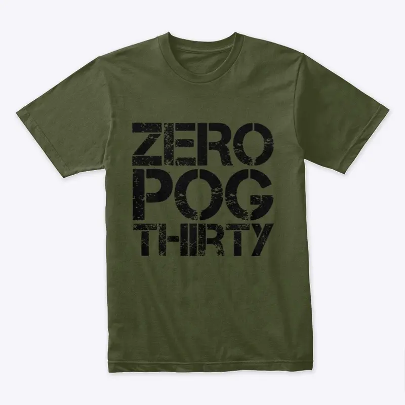 ZERO POG THIRTY